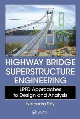 Cover image for Highway Bridge Superstructure Engineering: LRFD Approaches to Design and Analysis