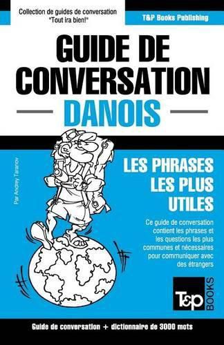 Cover image for Guide de conversation Francais-Danois et vocabulaire thematique de 3000 mots