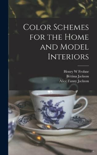 Cover image for Color Schemes for the Home and Model Interiors