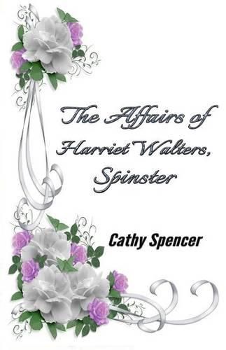 Cover image for The Affairs of Harriet Walters, Spinster