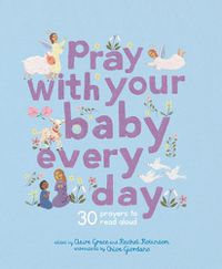 Cover image for Pray With Your Baby Every Day