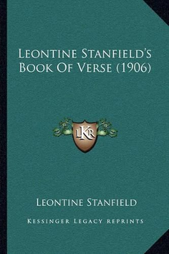 Cover image for Leontine Stanfield's Book of Verse (1906)