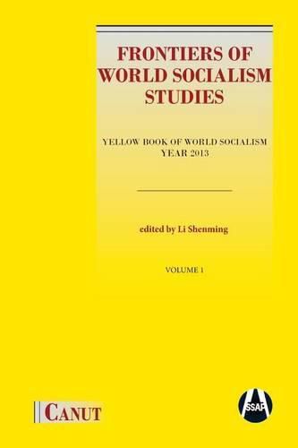Cover image for Frontiers of World Socialism Studies: Yellow Book of World Socialism - Year 2013