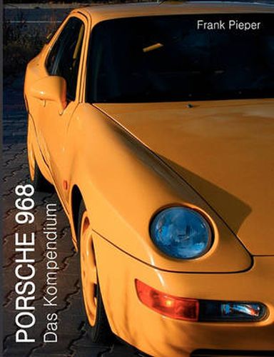 Cover image for Porsche 968: Das Kompendium