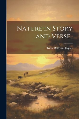 Cover image for Nature in Story and Verse..