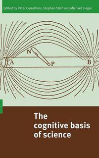 Cover image for The Cognitive Basis of Science