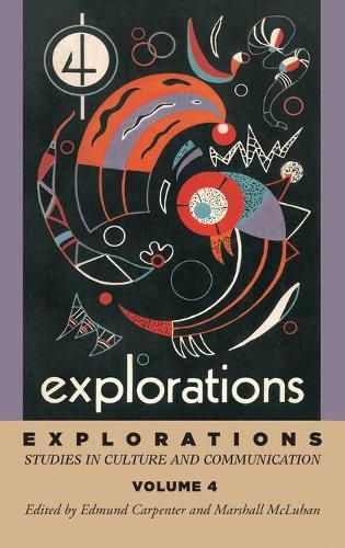 Explorations 4: Studies in Culture and Communication