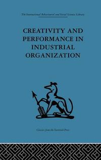 Cover image for Creativity and Performance in Industrial Organization