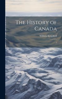 Cover image for The History of Canada