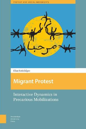 Cover image for Migrant Protest: Interactive Dynamics in Precarious Mobilizations