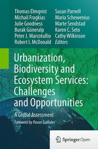 Cover image for Urbanization, Biodiversity and Ecosystem Services: Challenges and Opportunities: A Global Assessment