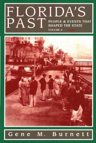 Cover image for Florida's Past, Vol 2: People and Events That Shaped the State