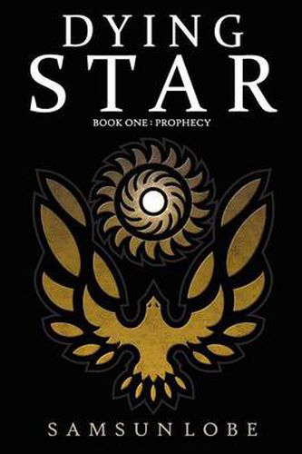 Cover image for Dying Star Book One: Prophecy