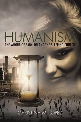 Cover image for Humanism - The Whore of Babylon and the Sleeping Church