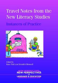 Cover image for Travel Notes from the New Literacy Studies: Instances of Practice