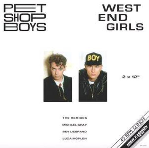 West End Girls (Ben Liebrand & Michael Gray Remixes)