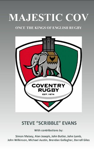 MAJESTIC COV: Once the Kings of English Rugby