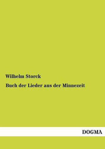 Cover image for Buch der Lieder aus der Minnezeit