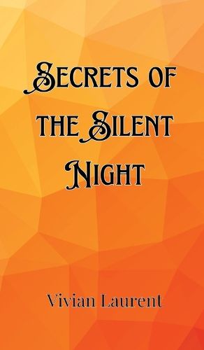 Secrets of the Silent Night