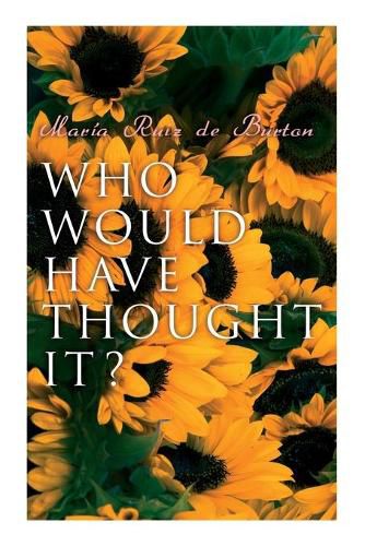 Cover image for Who Would Have Thought It?: My Story of the American Civil War (Autobiographical Novel)