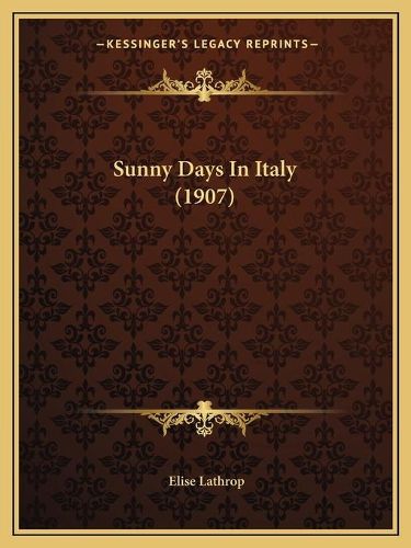 Sunny Days in Italy (1907)