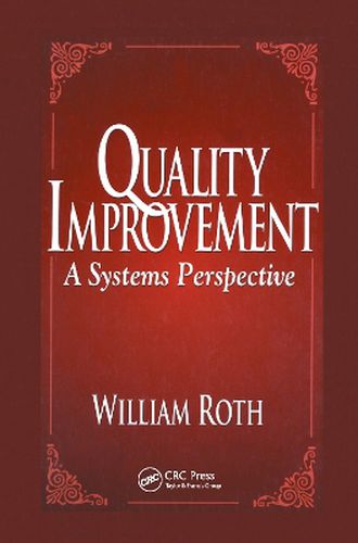 Cover image for Quality Improvement: A Systems Perspective