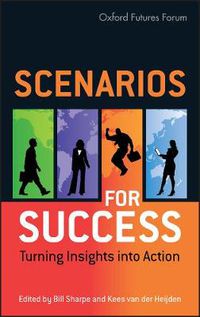 Cover image for Scenarios for Success: Turning Insights into Action