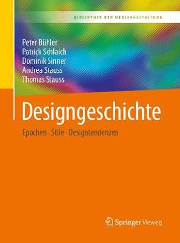 Cover image for Designgeschichte: Epochen - Stile - Designtendenzen