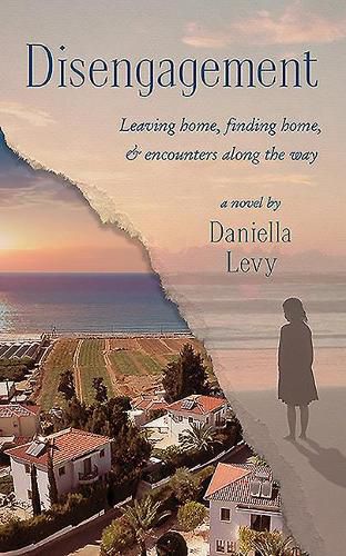 Cover image for Disengagement: Leaving Home, Finding Home, and Encounters Along the Way
