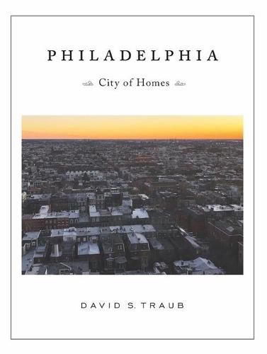 Cover image for Philadelphia: City of Homes