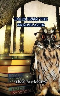 Cover image for Tales from the Trailblazer