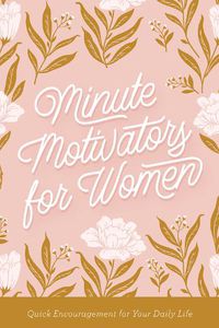 Cover image for Minute Motivators for Women