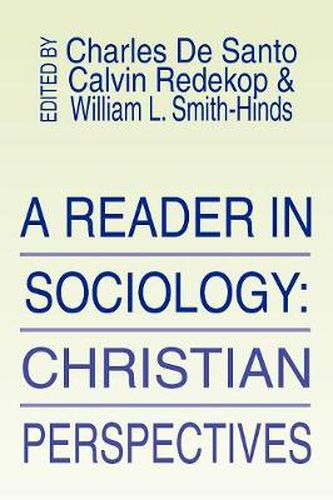 Cover image for Reader in Sociology: Christian Perspectives