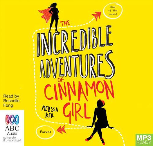 The Incredible Adventures of Cinnamon Girl