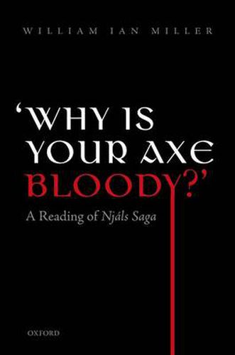 Cover image for 'Why is your axe bloody?': A Reading of Njals Saga