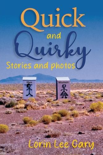 Cover image for Quick and Quirky Stories and Photos