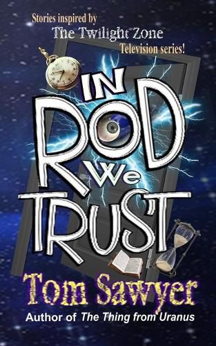 Cover image for In Rod We Trust