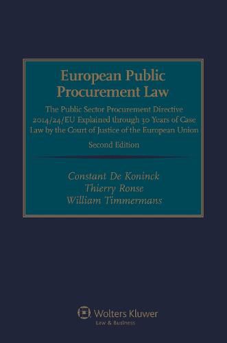 Cover image for European Public Procurement Law: The Public Sector Procurement Directive 2014/24/EU Explained through 30 Years of Case Law by the Court of Justice of the European Union