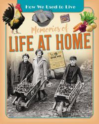 Cover image for Memories of Life at Home