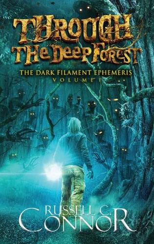 Cover image for Through the Deep Forest