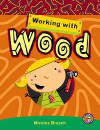 Cover image for Working with Wood