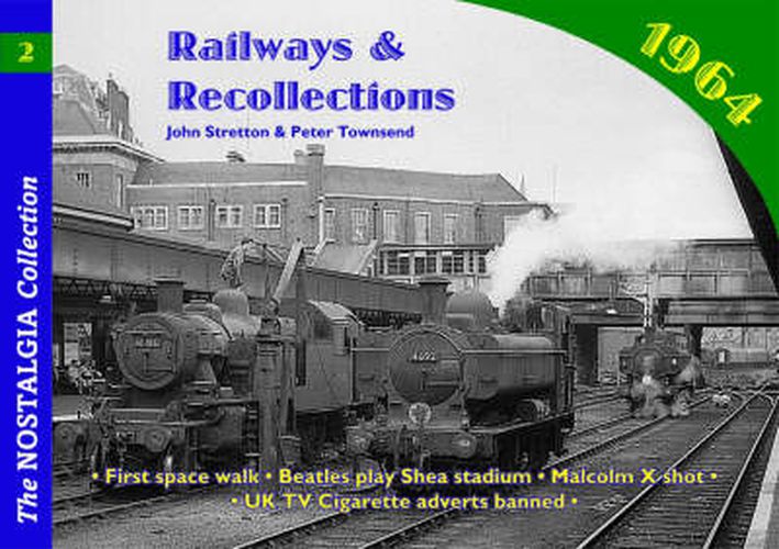 Railways and Recollections: 1964