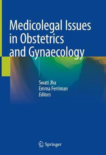 Cover image for Medicolegal Issues in Obstetrics and Gynaecology
