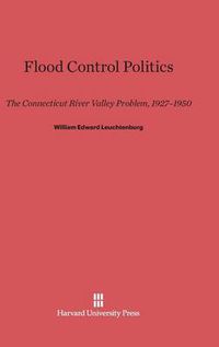 Cover image for Flood Control Politics