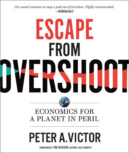 Cover image for Escape from Overshoot: Economics for a Planet in Peril