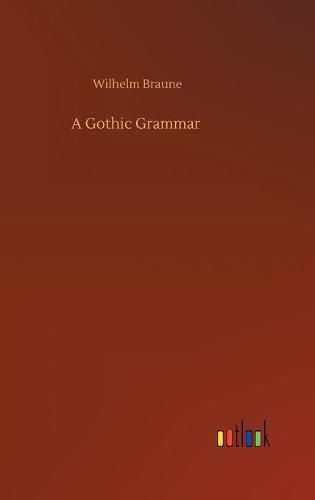 Cover image for A Gothic Grammar