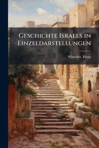 Cover image for Geschichte Israels in Einzeldarstellungen