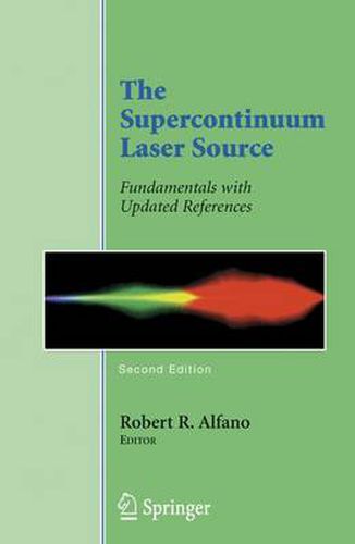 Cover image for The Supercontinuum Laser Source: Fundamentals with Updated References