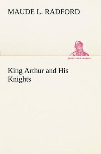 King Arthur and His Knights