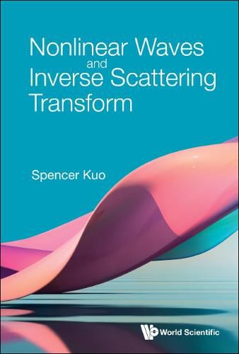 Nonlinear Waves And Inverse Scattering Transform